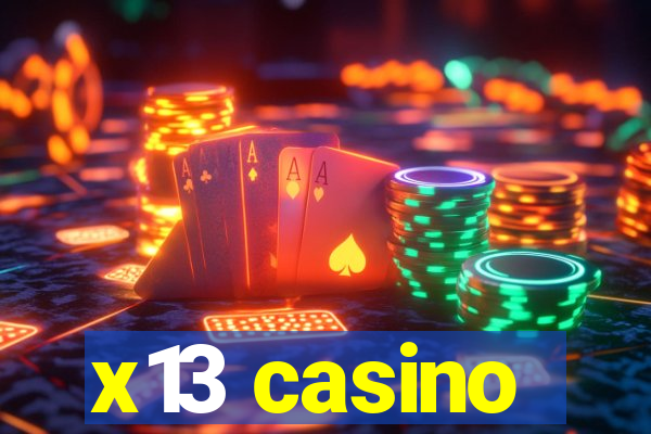 x13 casino